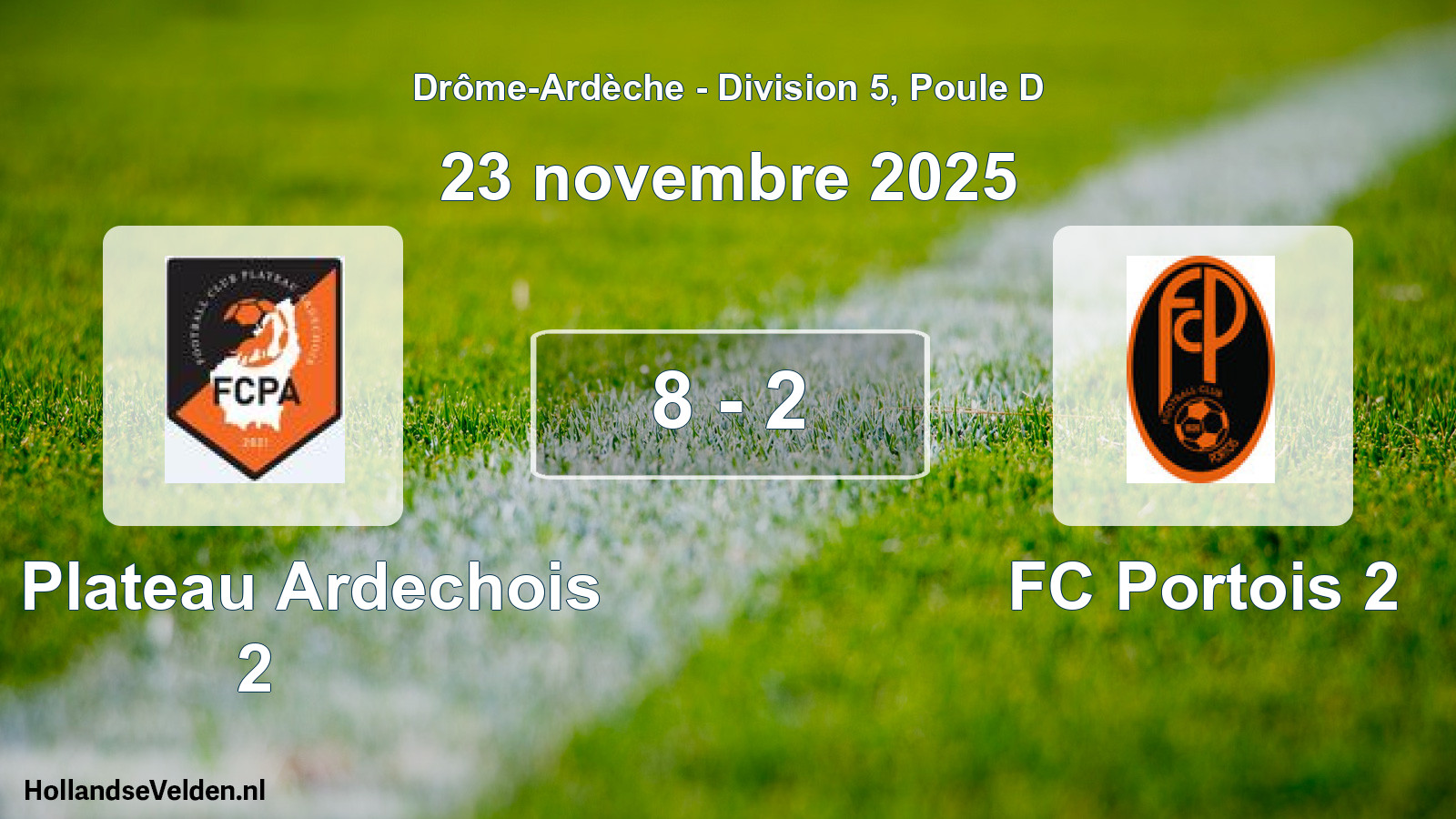 Gespeelde wedstrijd: FC Plateau Ardechois 2 - FC Portois 2 8 - 2 (23 november 2025)