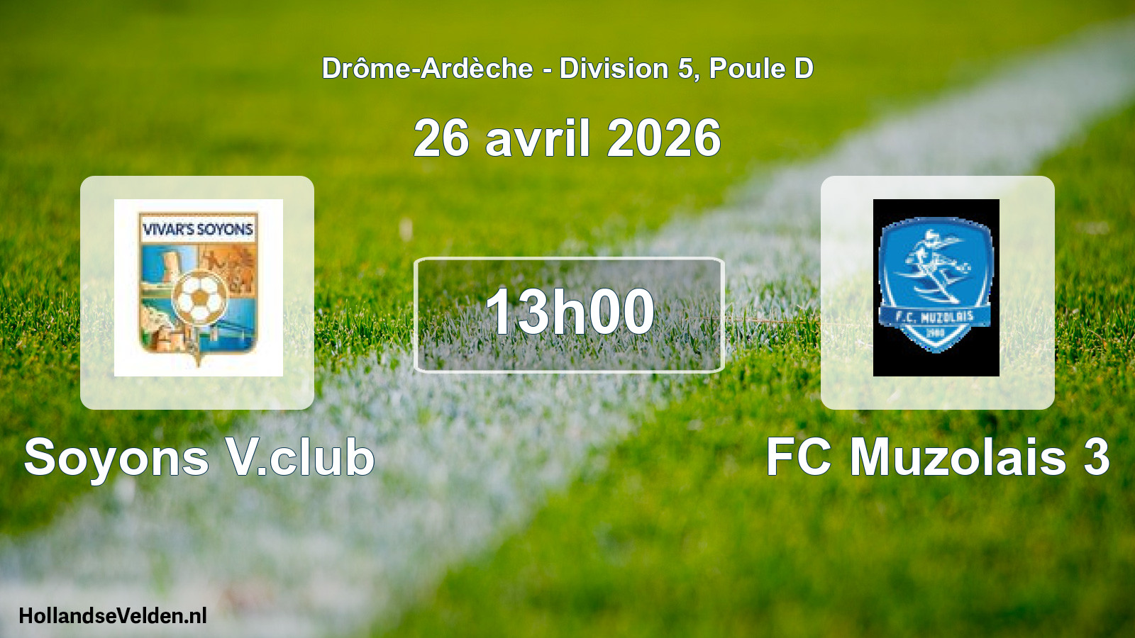 Geplande wedstrijd: Soyons V.club - FC Muzolais 3 (26 april 2026)
