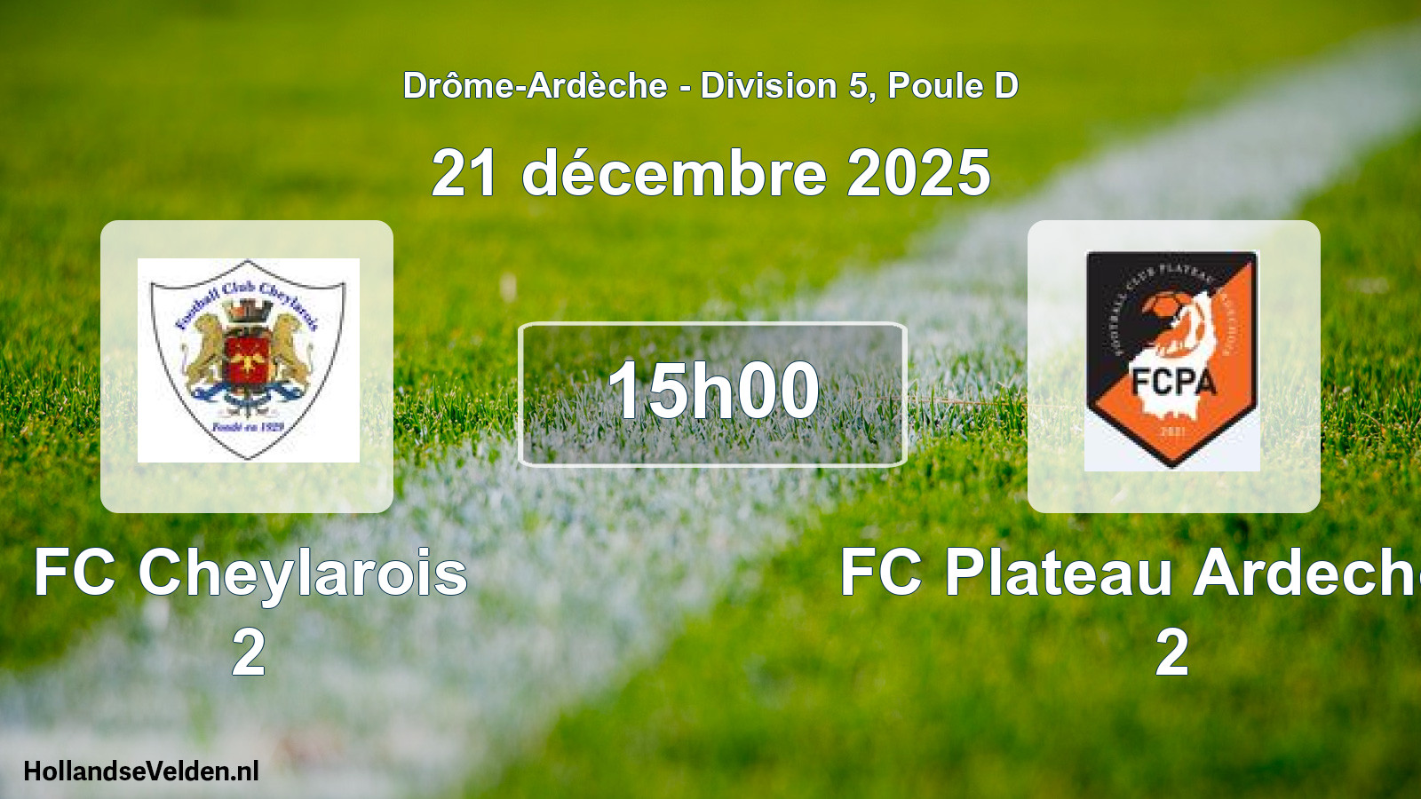 Match programmé: FC Cheylarois 2 - FC Plateau Ardechois 2 (21 décembre 2025)