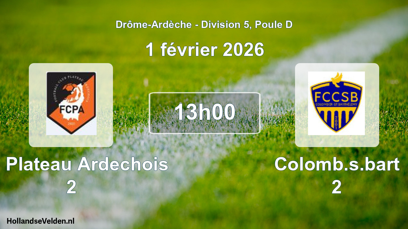Geplande wedstrijd: FC Plateau Ardechois 2 - Colomb.s.bart 2 (1 februari 2026)