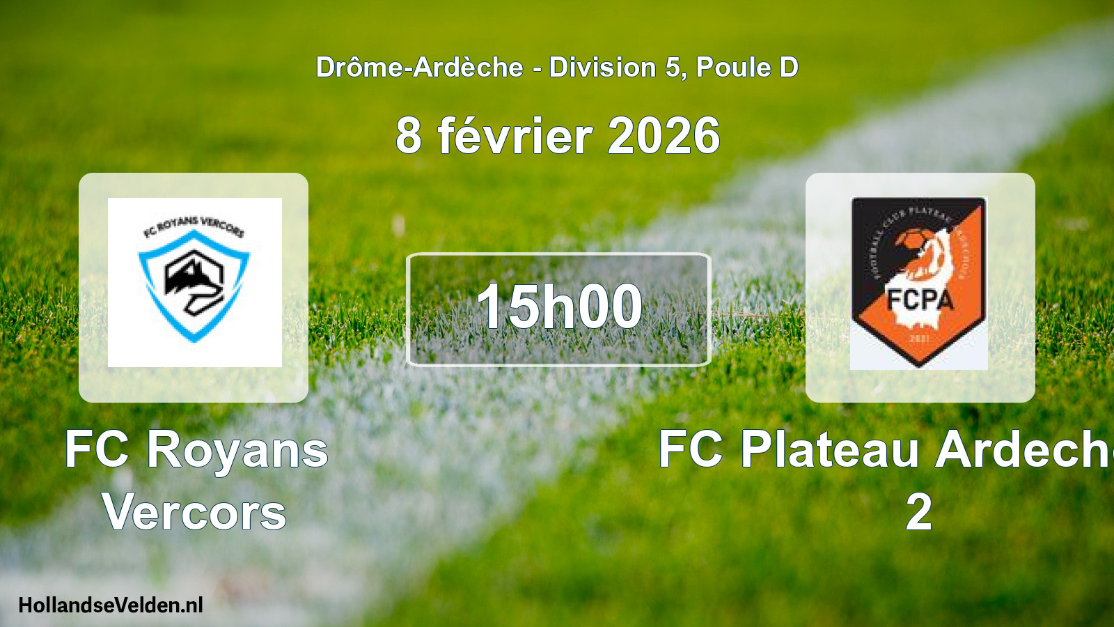 Geplande wedstrijd: FC Royans Vercors - FC Plateau Ardechois 2 (8 februari 2026)