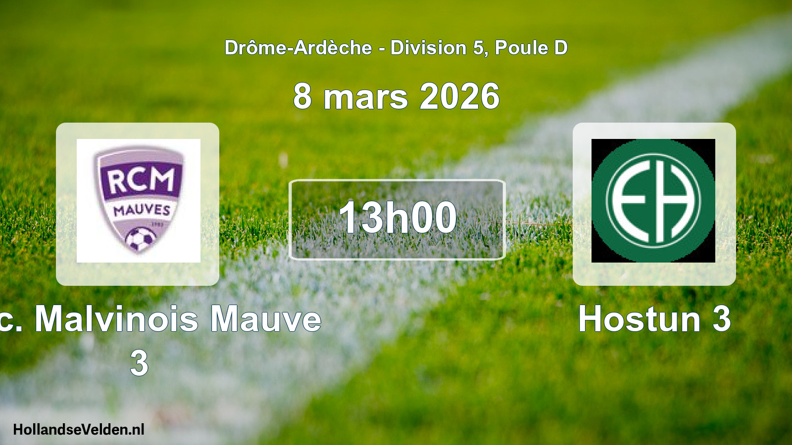 Match programmé: R.c. Malvinois Mauve 3 - Hostun 3 (8 mars 2026)