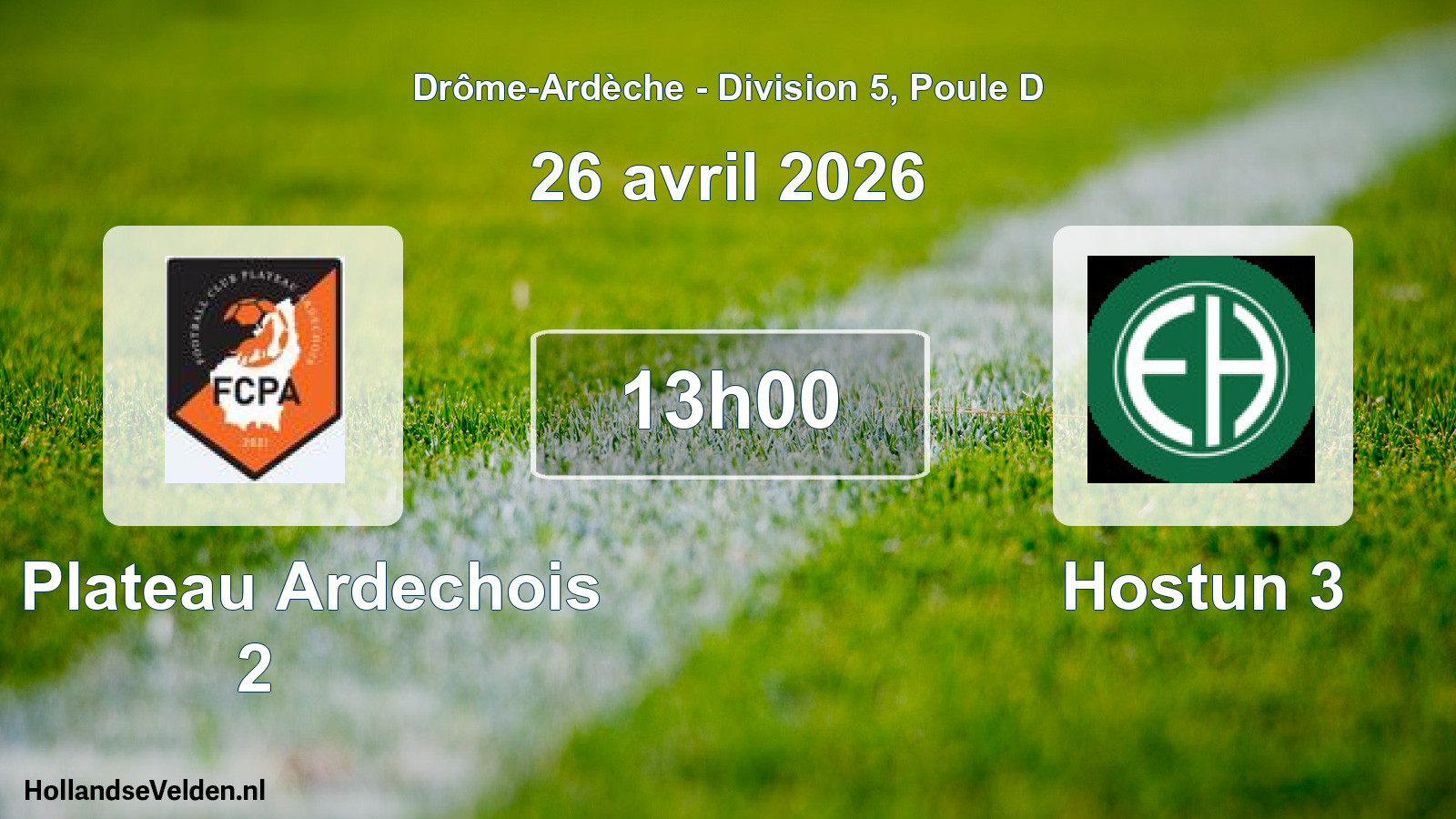 Geplande wedstrijd: FC Plateau Ardechois 2 - Hostun 3 (26 april 2026)