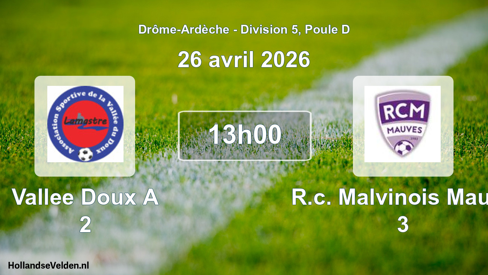 Scheduled Match: Vallee Doux A 2 - R.c. Malvinois Mauve 3 (26 April 2026)