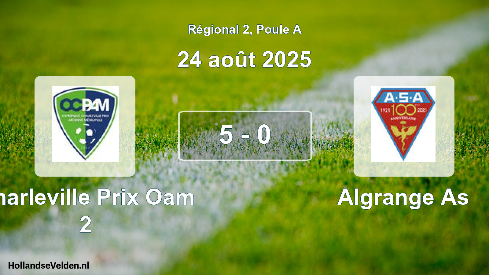 Gespeelde wedstrijd: Charleville Prix Oam 2 - Algrange As 5 - 0 (24 augustus 2025)
