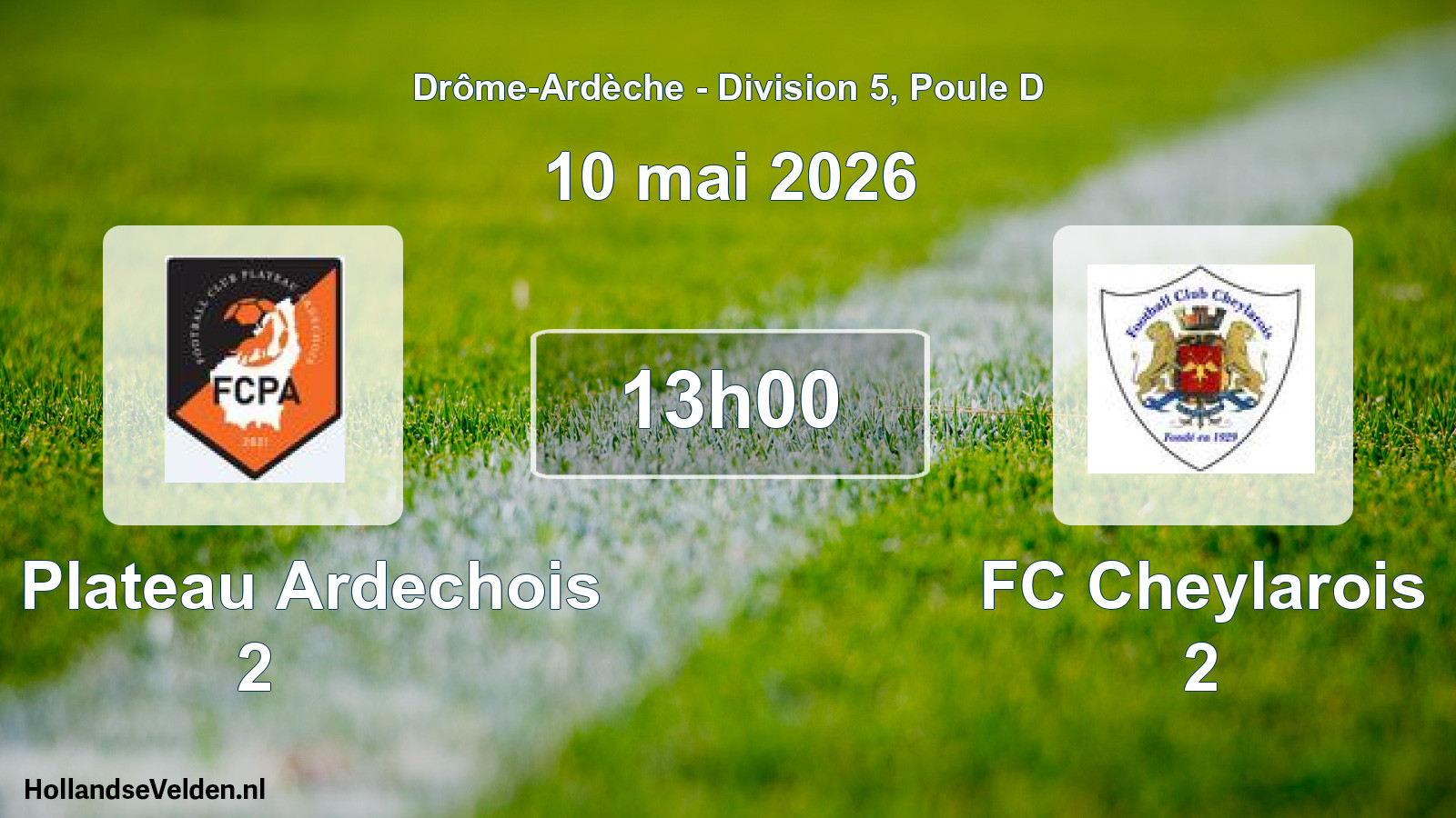 Scheduled Match: FC Plateau Ardechois 2 - FC Cheylarois 2 (10 May 2026)