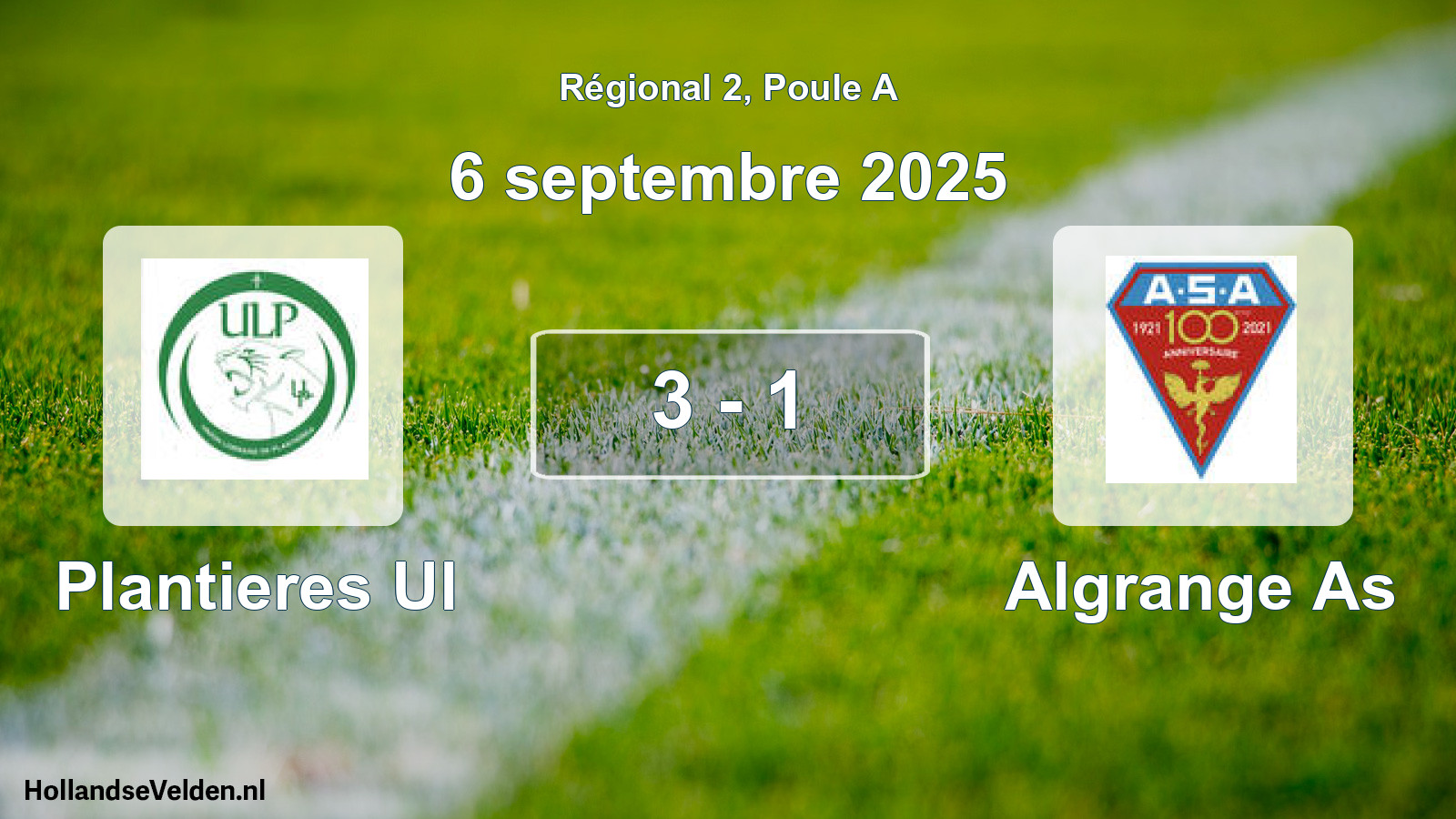 Total number of matches played: Plantieres Ul - Algrange As 3 - 1 (6 September 2025)