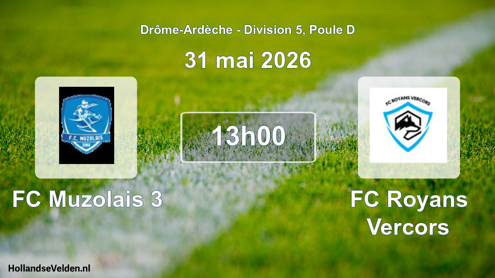 Geplande wedstrijd: FC Muzolais 3 - FC Royans Vercors (31 mei 2026)