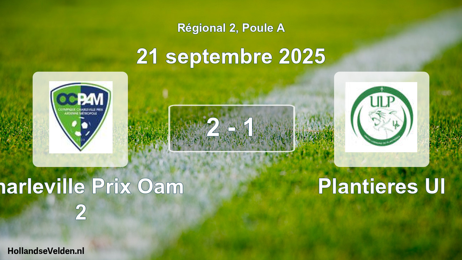 Gespeelde wedstrijd: Charleville Prix Oam 2 - Plantieres Ul 2 - 1 (21 septembre 2025)