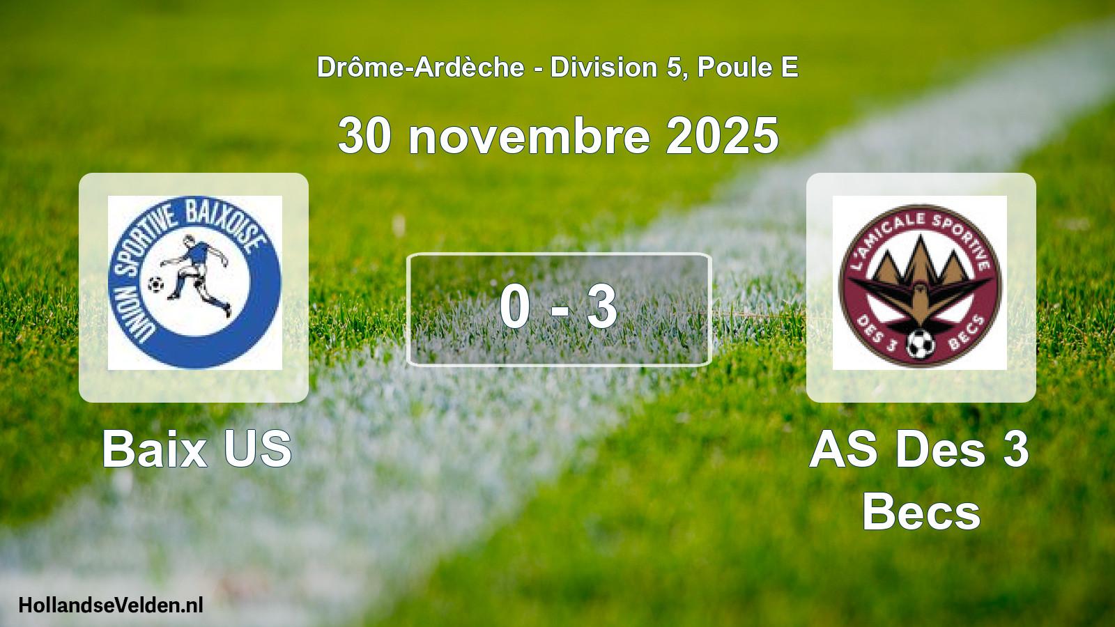 Gespeelde wedstrijd: Baix US - AS Des 3 Becs 0 - 3 (30 november 2025)
