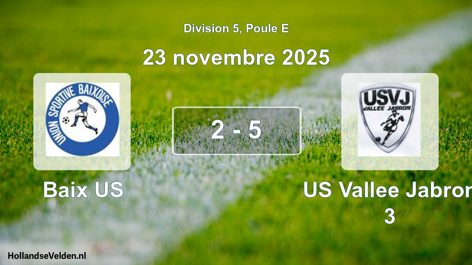 Total number of matches played: Baix US - US Vallee Jabron 3 2 - 5 (23 November 2025)