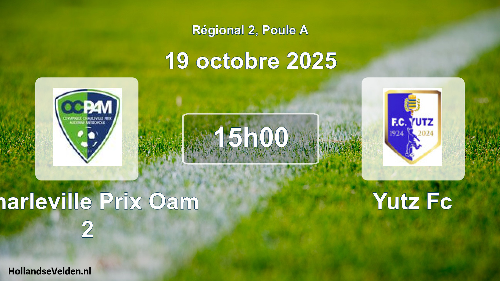 Scheduled Match: Charleville Prix Oam 2 - Yutz Fc (19 October 2025)