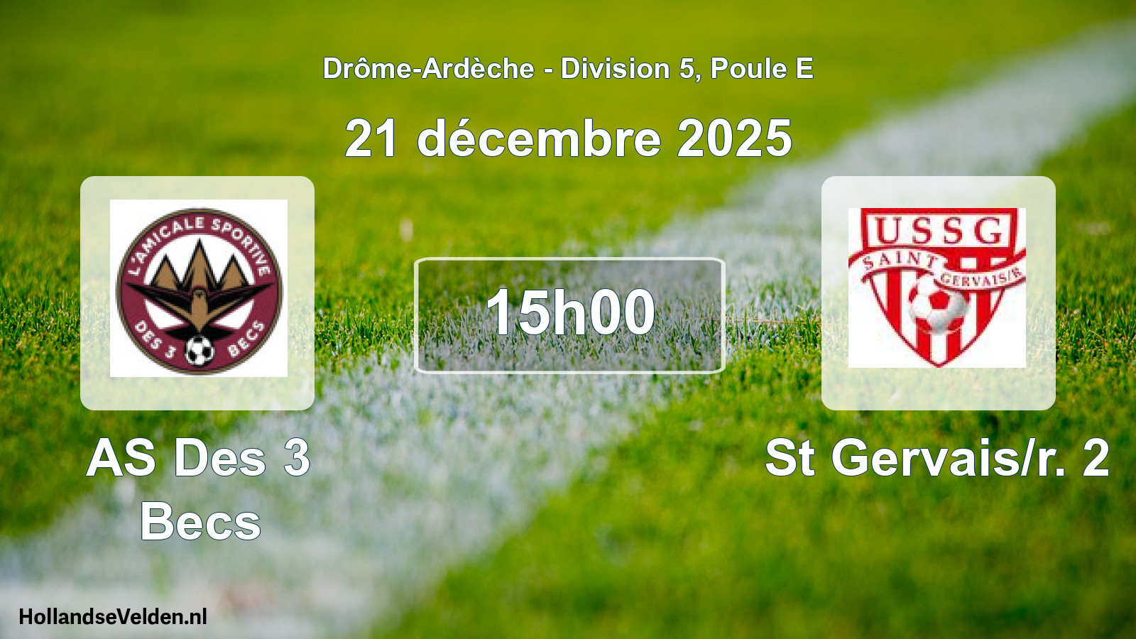 Geplande wedstrijd: AS Des 3 Becs - St Gervais/r. 2 (21 december 2025)