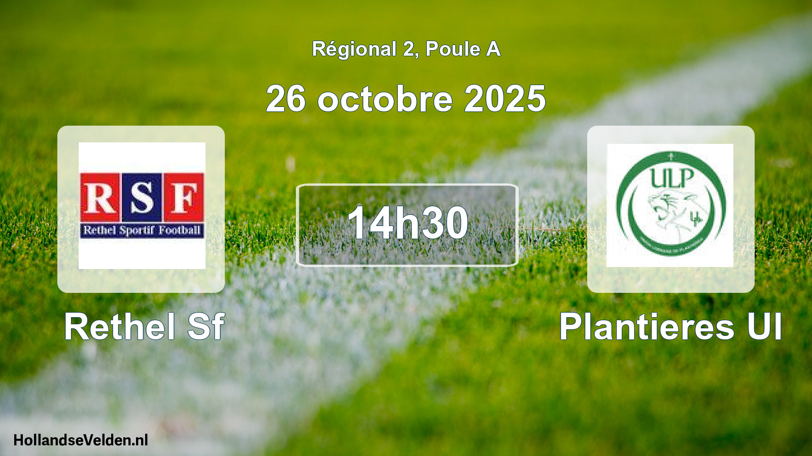 Geplande wedstrijd: Rethel Sf - Plantieres Ul (26 octobre 2025)