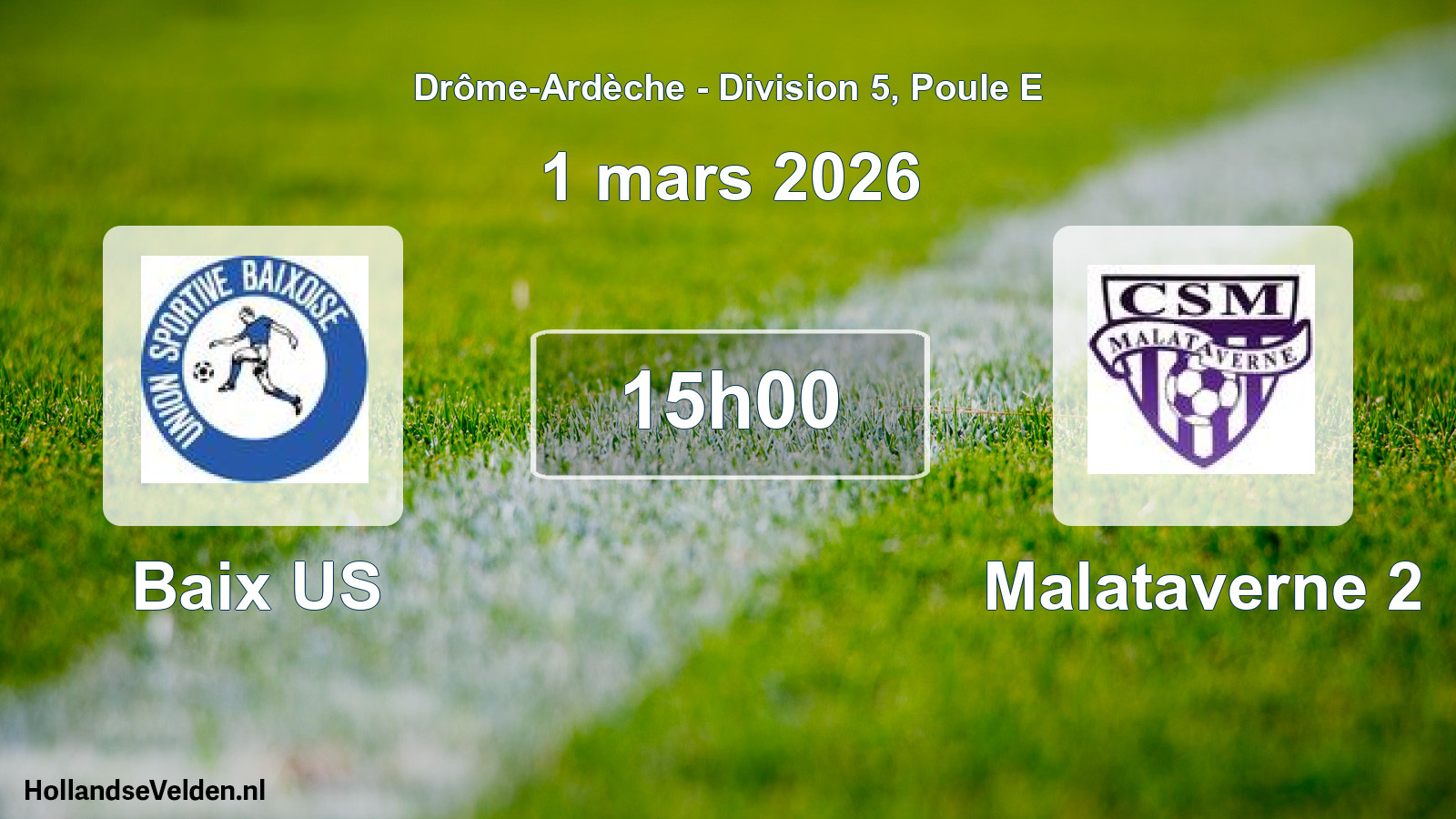 Geplande wedstrijd: Baix US - Malataverne 2 (1 maart 2026)