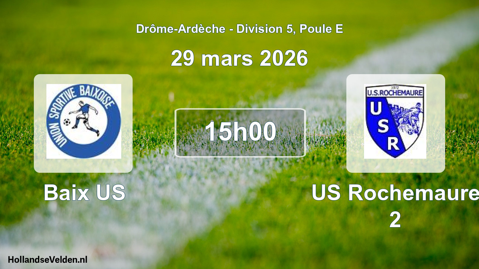 Geplande wedstrijd: Baix US - US Rochemaure 2 (29 maart 2026)