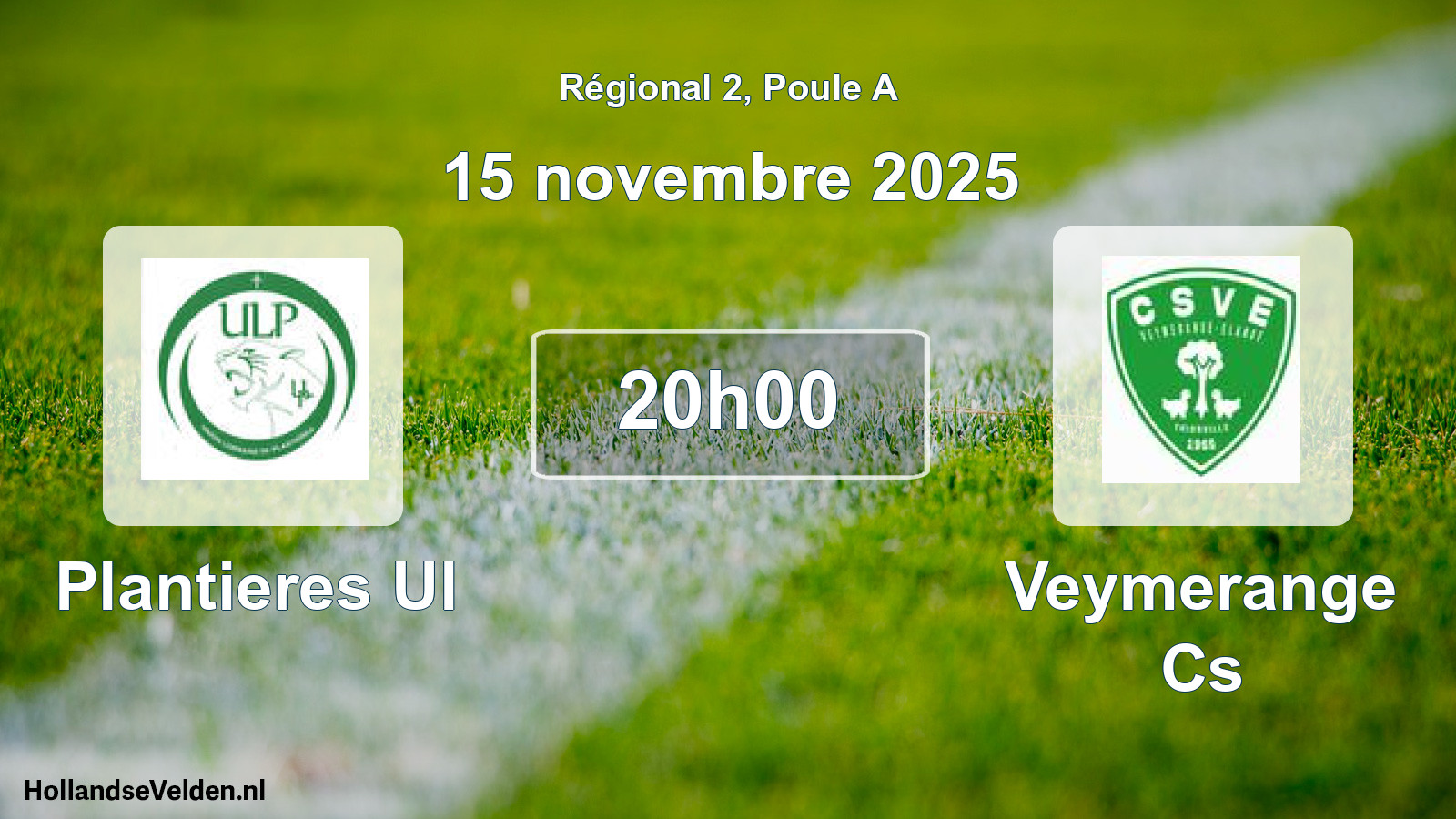 Geplande wedstrijd: Plantieres Ul - Veymerange Cs (15 novembre 2025)