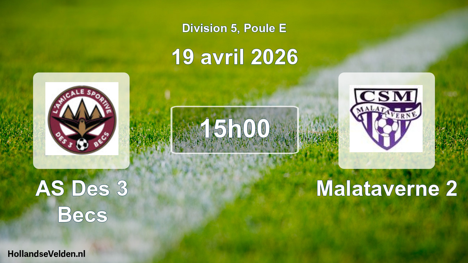 Match programmé: AS Des 3 Becs - Malataverne 2 (19 avril 2026)