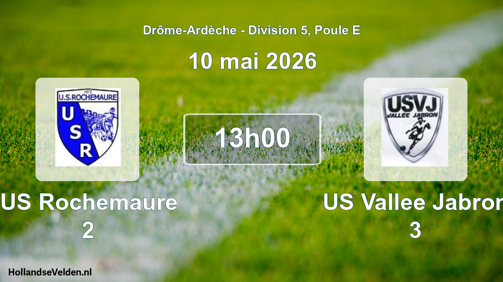 Geplande wedstrijd: US Rochemaure 2 - US Vallee Jabron 3 (10 mei 2026)