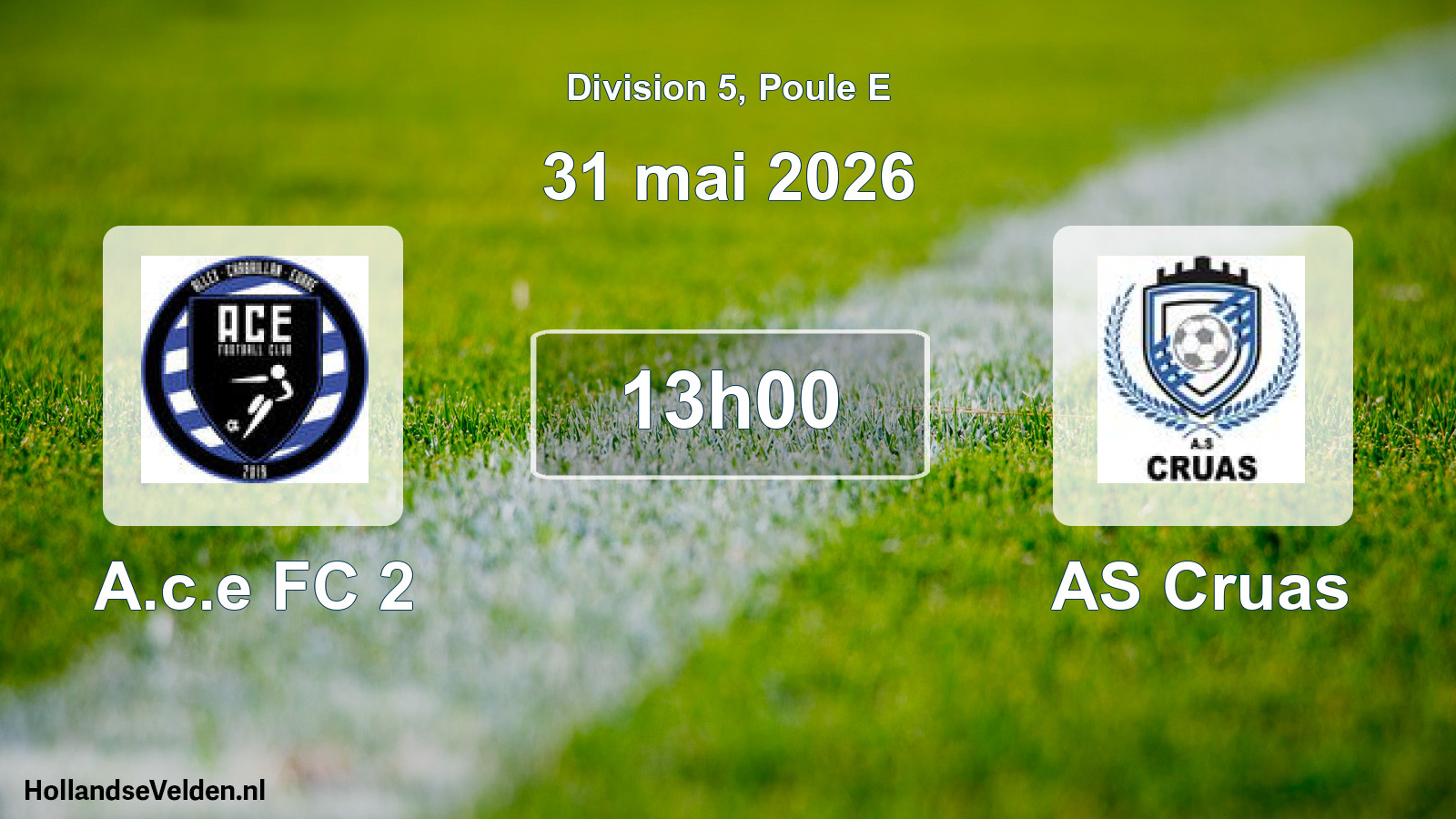 Match programmé: A.c.e FC 2 - AS Cruas (31 mai 2026)