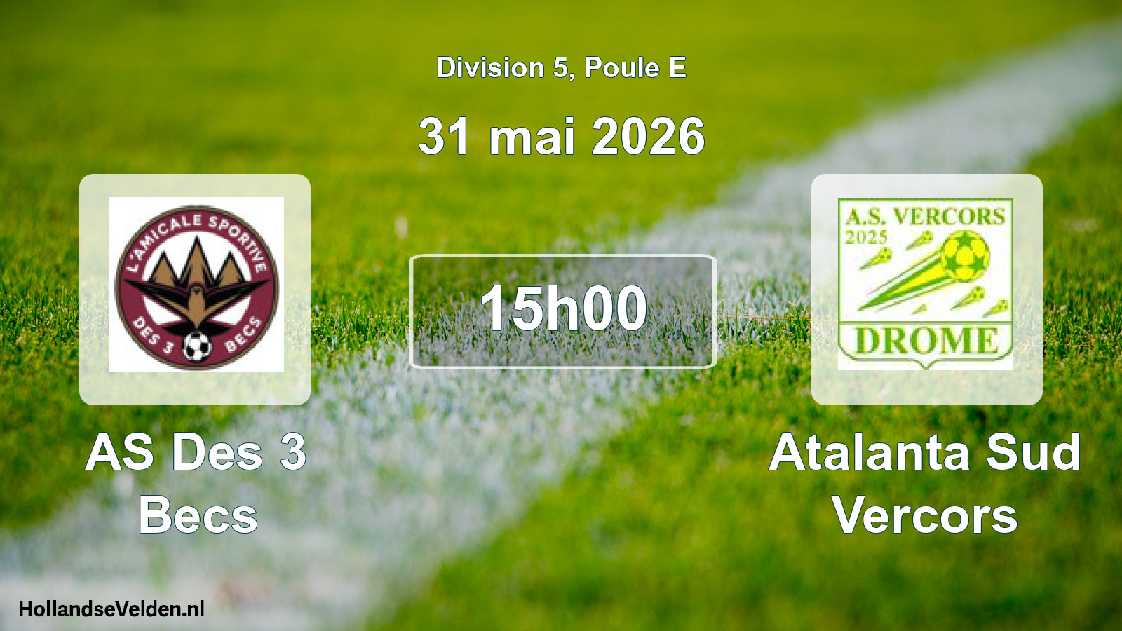 Match programmé: AS Des 3 Becs - Atalanta Sud Vercors (31 mai 2026)