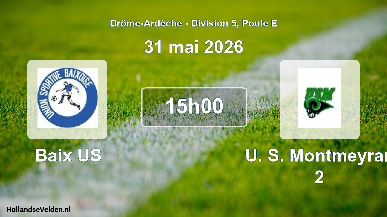 Geplande wedstrijd: Baix US - U. S. Montmeyran 2 (31 mei 2026)