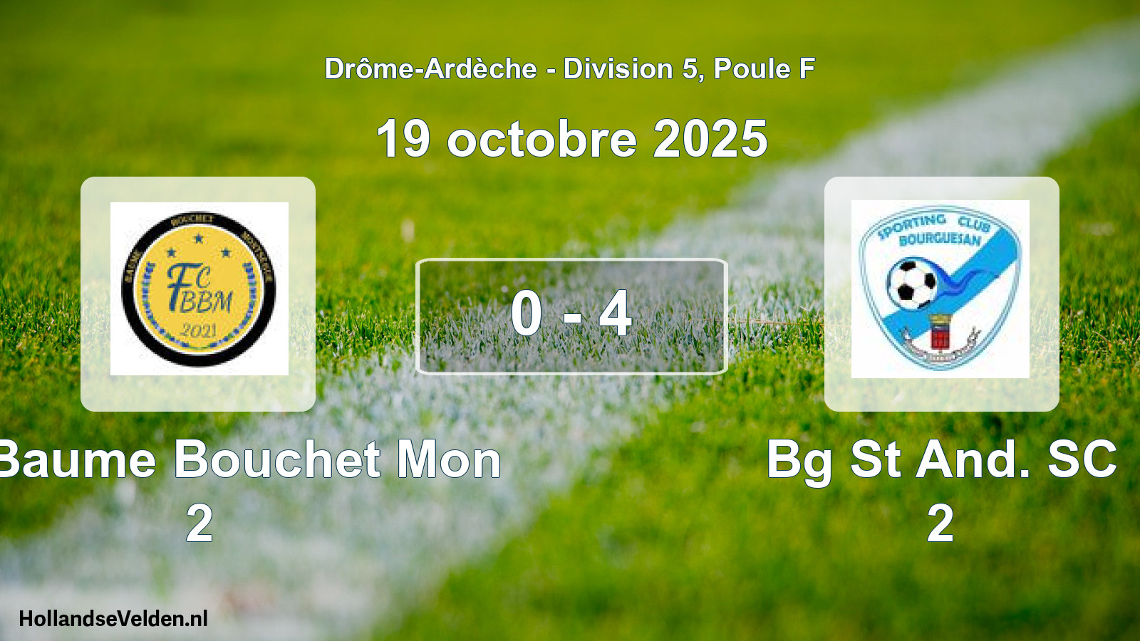 Match joué: FC Baume Bouchet Mon 2 - Bg St And. SC 2 0 - 4 (19 octobre 2025)