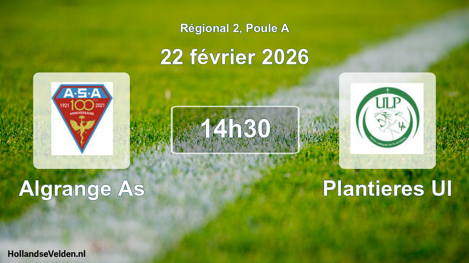 Scheduled Match: Algrange As - Plantieres Ul (22 February 2026)