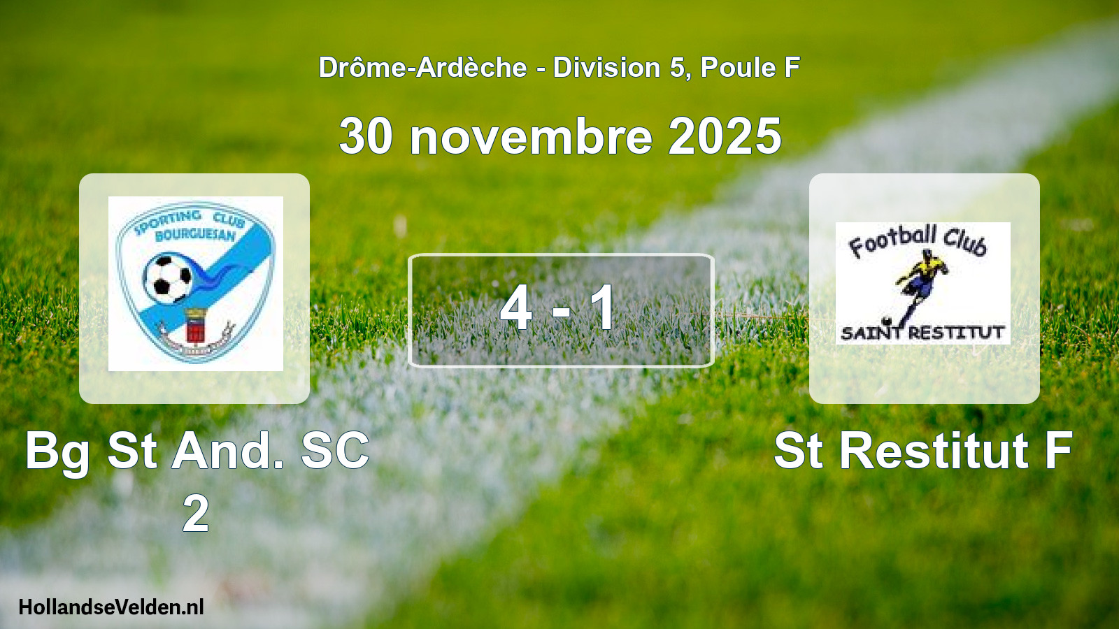 Match joué: Bg St And. SC 2 - St Restitut F 4 - 1 (30 novembre 2025)