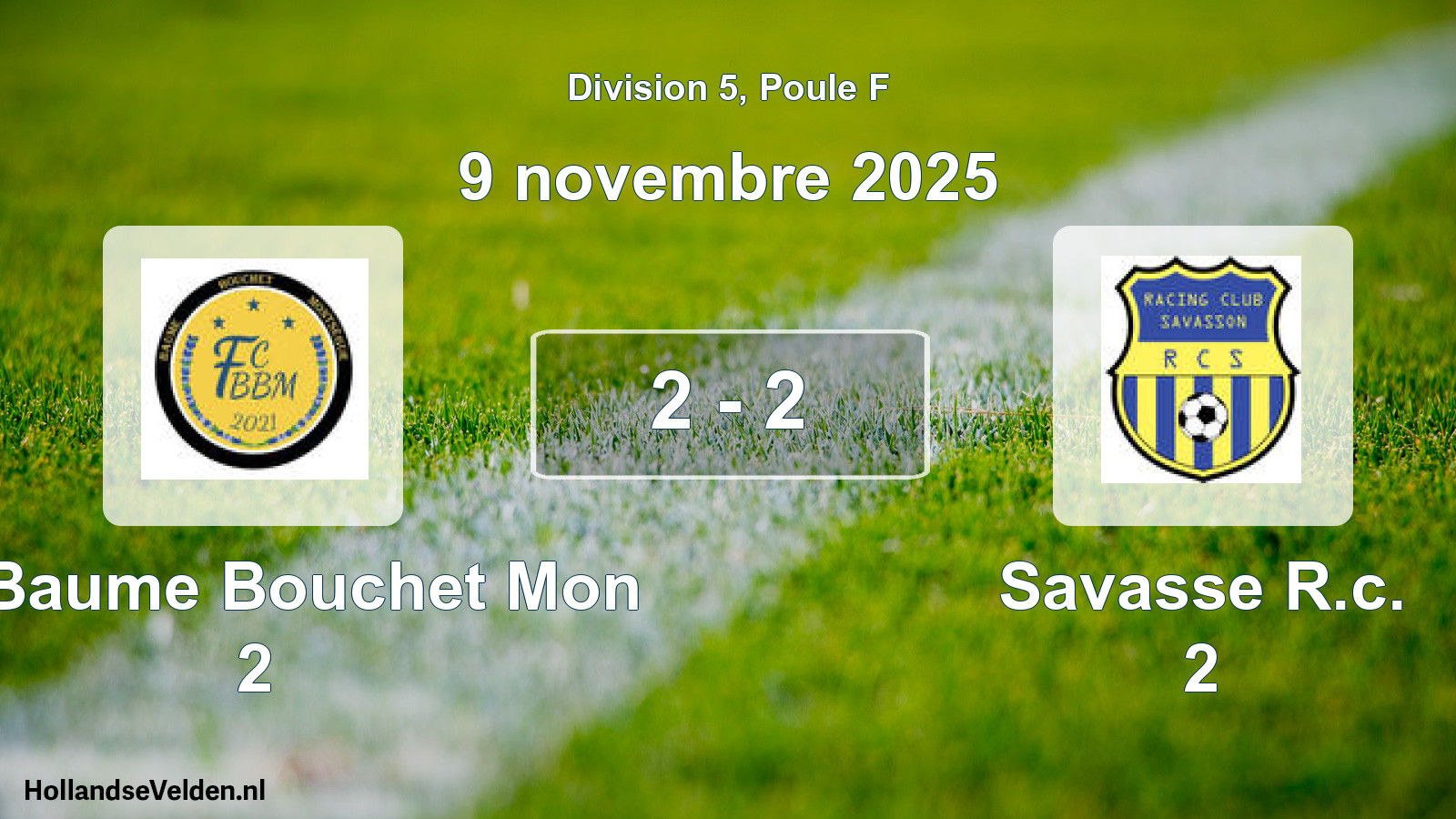 Total number of matches played: FC Baume Bouchet Mon 2 - Savasse R.c. 2 2 - 2 (9 November 2025)