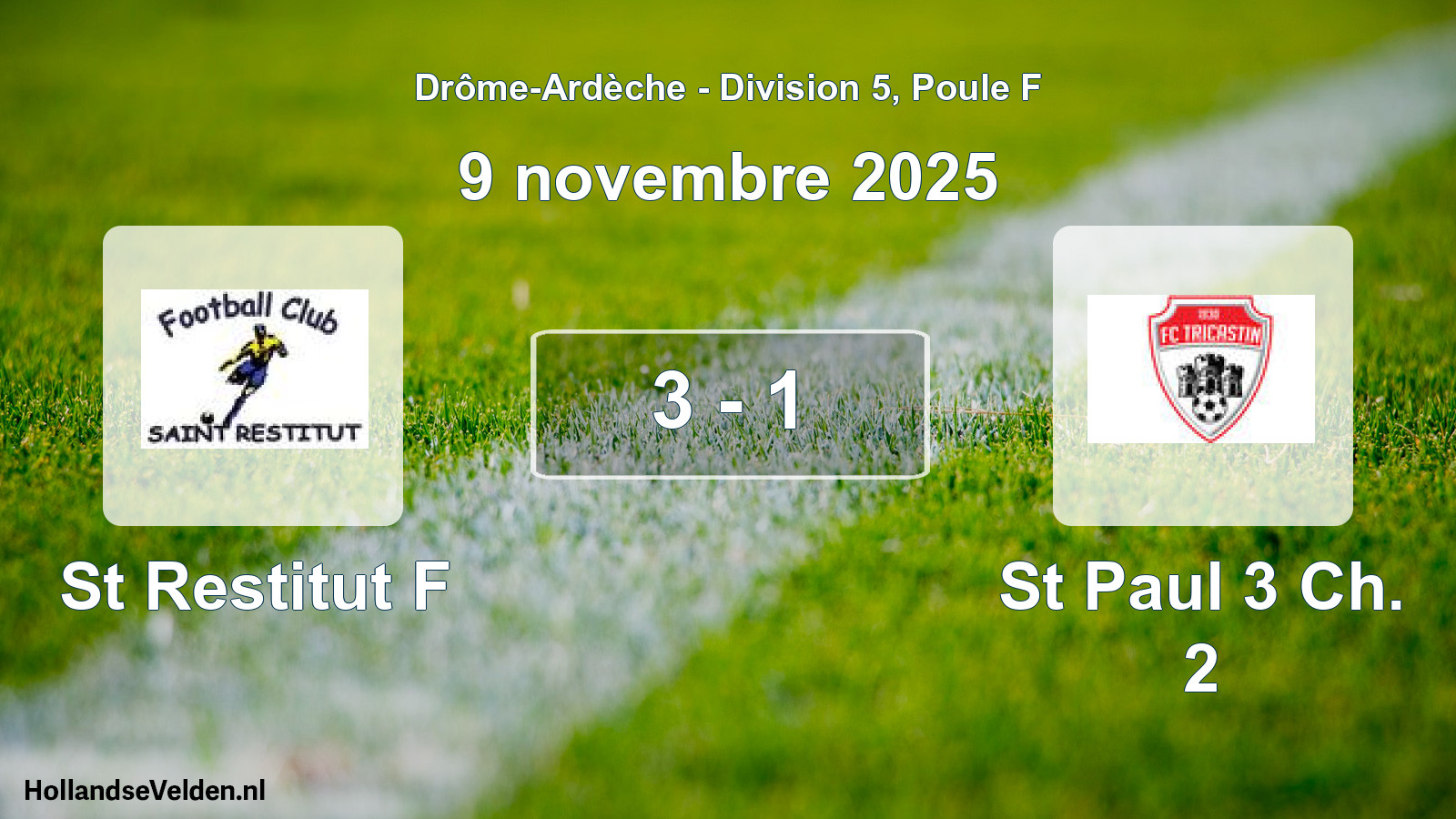 Gespeelde wedstrijd: St Restitut F - St Paul 3 Ch. 2 3 - 1 (9 november 2025)