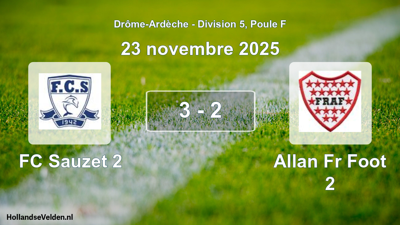 Gespeelde wedstrijd: FC Sauzet 2 - Allan Fr Foot 2 3 - 2 (23 november 2025)