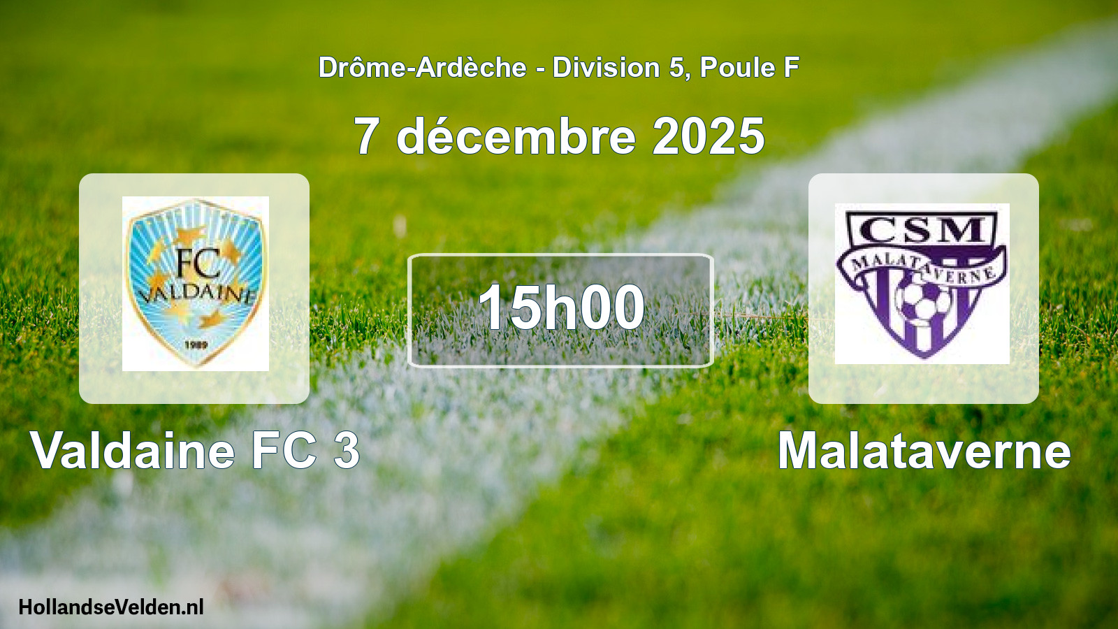 Geplande wedstrijd: Valdaine FC 3 - Malataverne (7 december 2025)