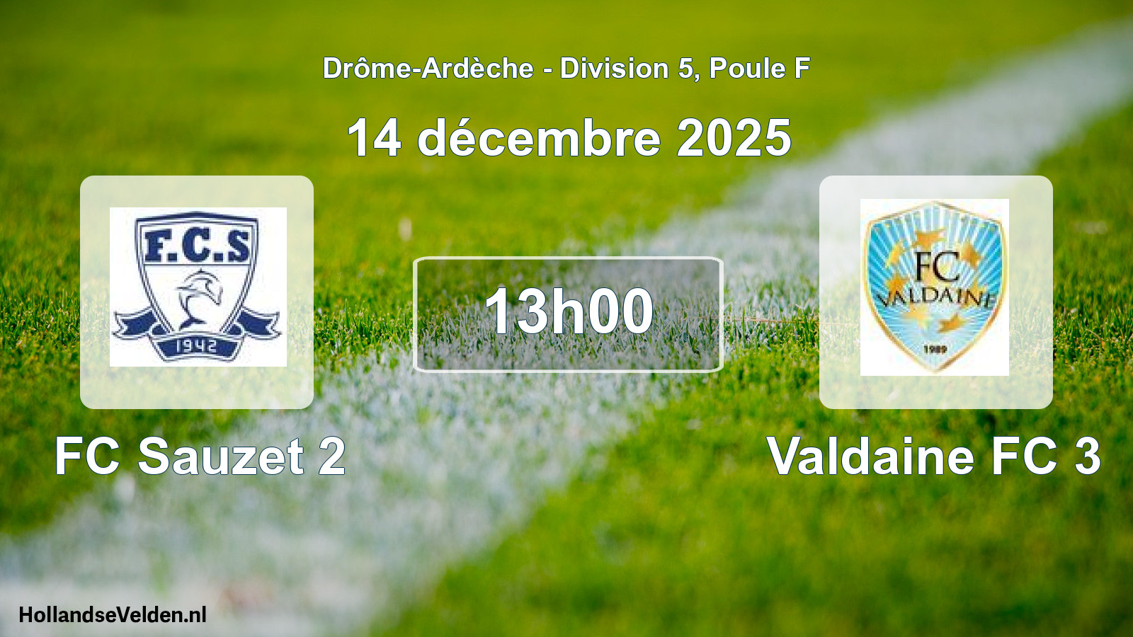 Geplande wedstrijd: FC Sauzet 2 - Valdaine FC 3 (14 december 2025)