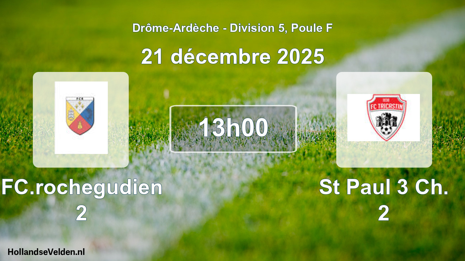 Match programmé: FC.rochegudien 2 - St Paul 3 Ch. 2 (21 décembre 2025)