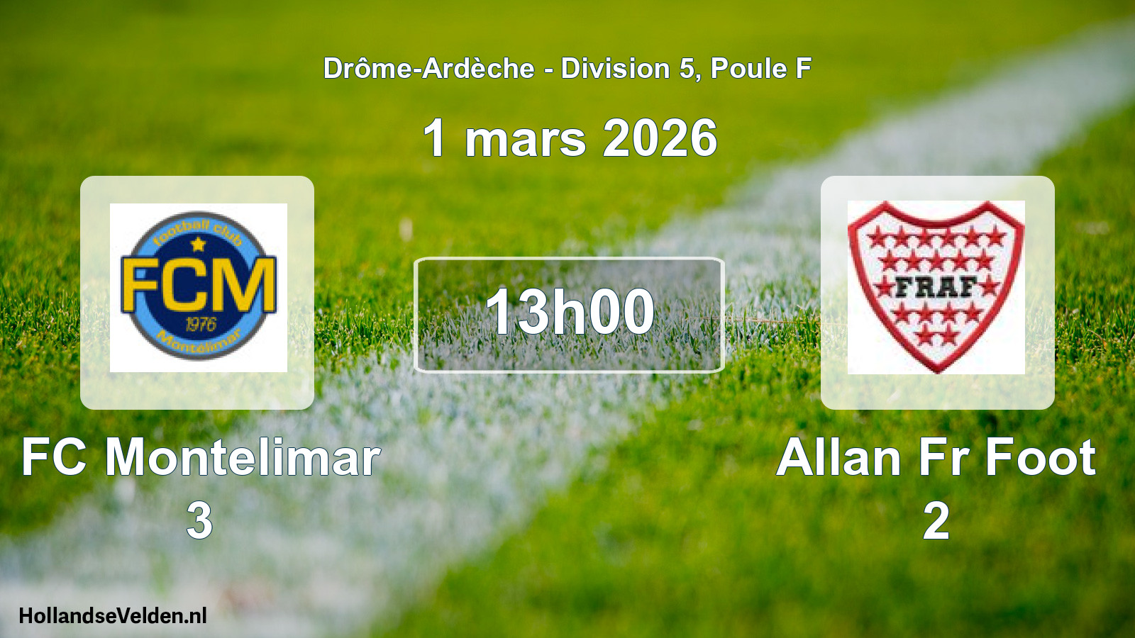 Geplande wedstrijd: FC Montelimar 3 - Allan Fr Foot 2 (1 maart 2026)