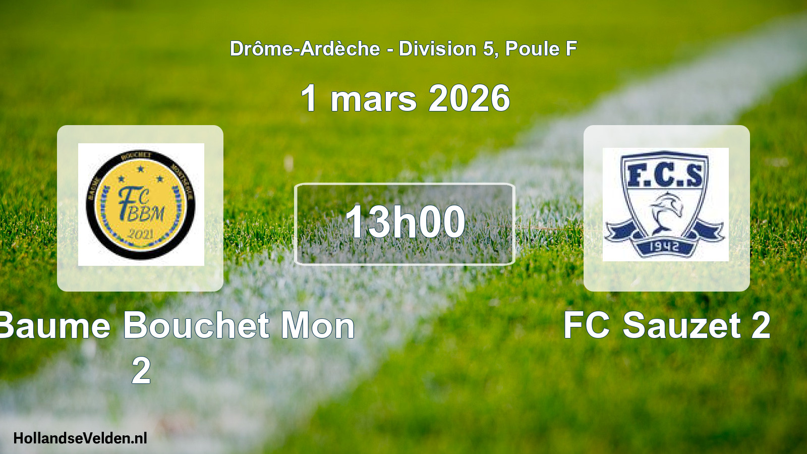 Geplande wedstrijd: FC Baume Bouchet Mon 2 - FC Sauzet 2 (1 maart 2026)