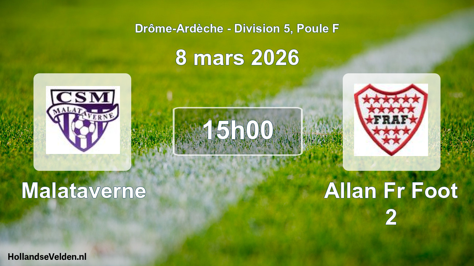 Match programmé: Malataverne - Allan Fr Foot 2 (8 mars 2026)