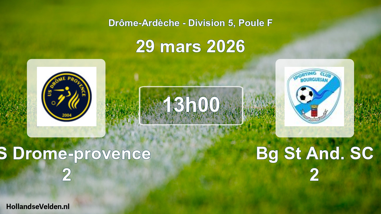 Geplande wedstrijd: US Drome-provence 2 - Bg St And. SC 2 (29 maart 2026)