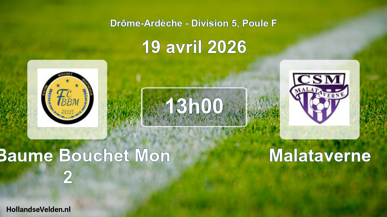 Geplande wedstrijd: FC Baume Bouchet Mon 2 - Malataverne (19 april 2026)