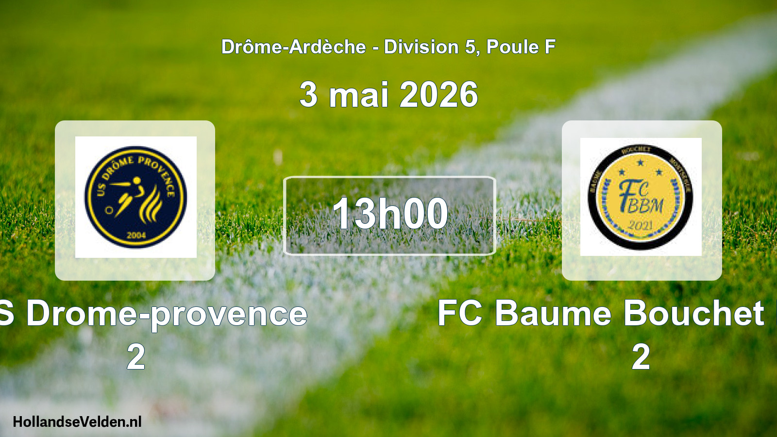 Geplande wedstrijd: US Drome-provence 2 - FC Baume Bouchet Mon 2 (3 mei 2026)