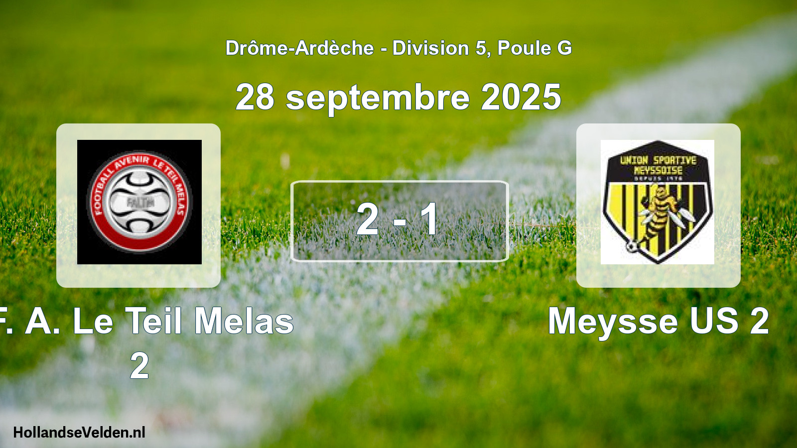 Gespeelde wedstrijd: F. A. Le Teil Melas 2 - Meysse US 2 2 - 1 (28 september 2025)