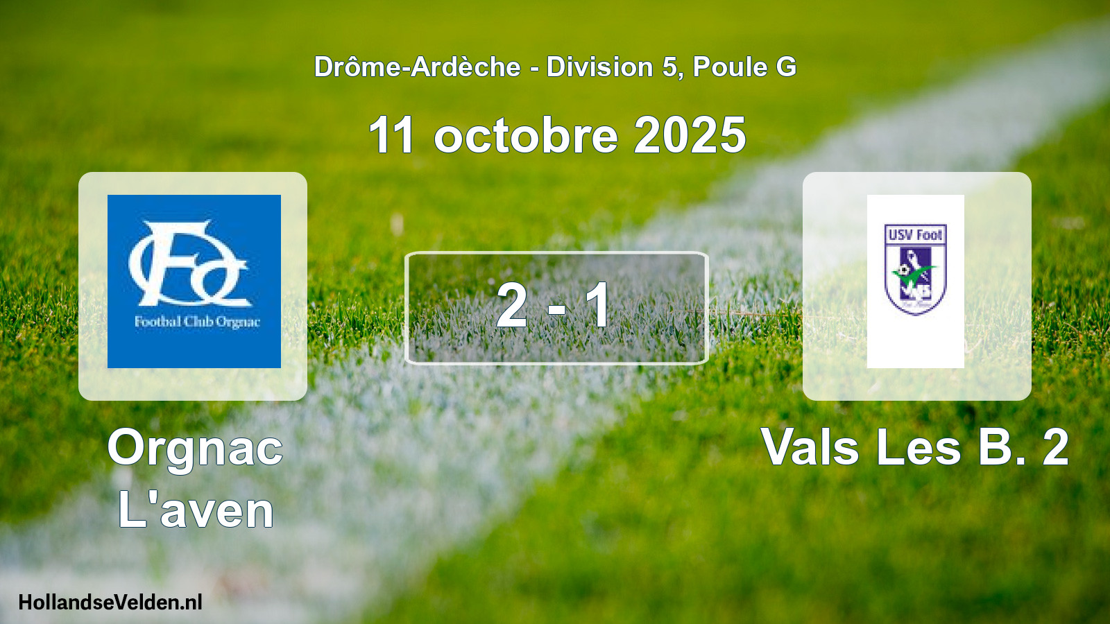 Gespeelde wedstrijd: Orgnac L'aven - Vals Les B. 2 2 - 1 (11 oktober 2025)