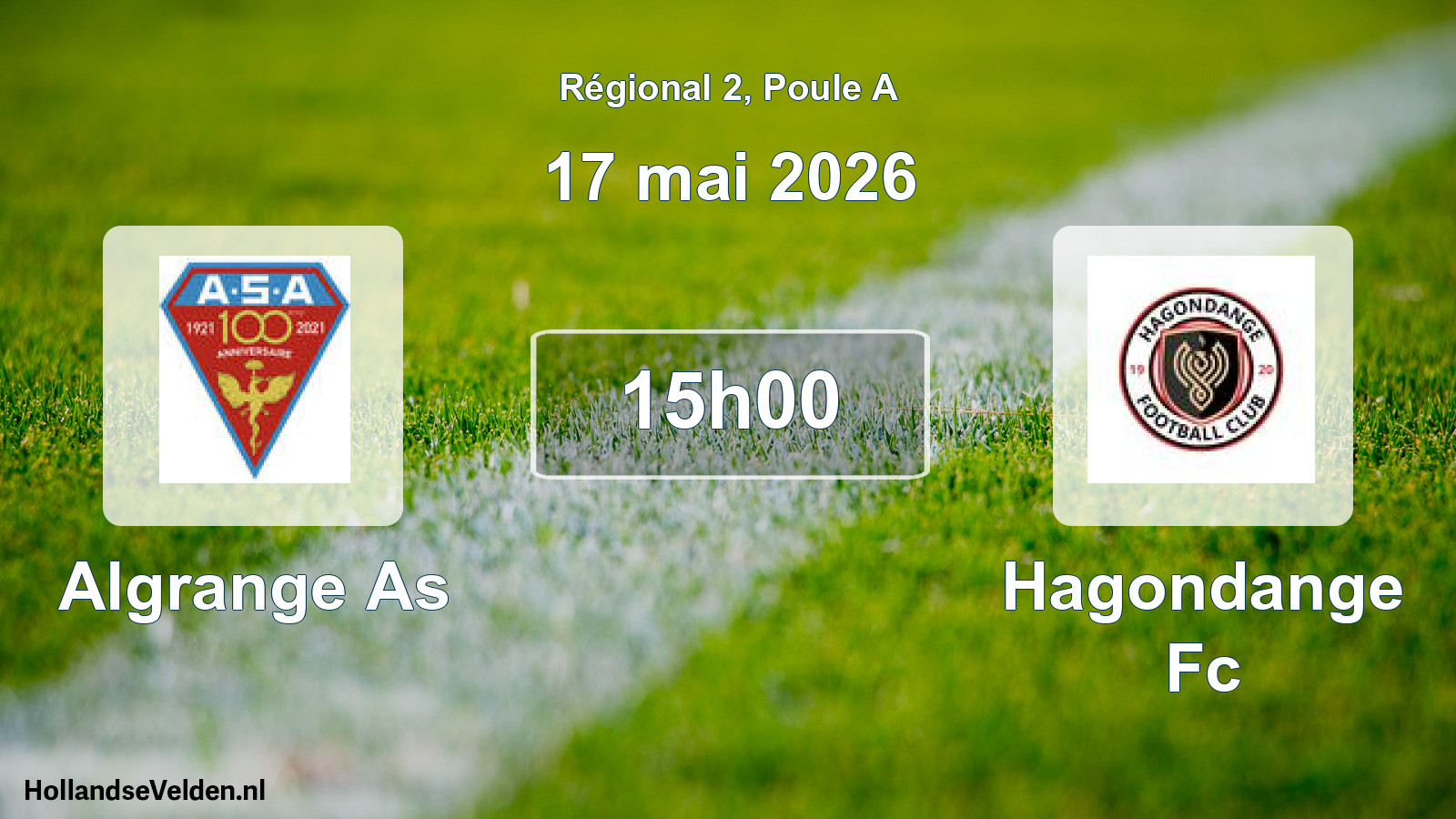 Scheduled Match: Algrange As - Hagondange Fc (17 May 2026)