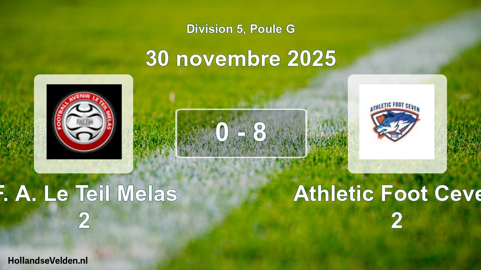 Total number of matches played: F. A. Le Teil Melas 2 - Athletic Foot Ceven 2 0 - 8 (30 November 2025)