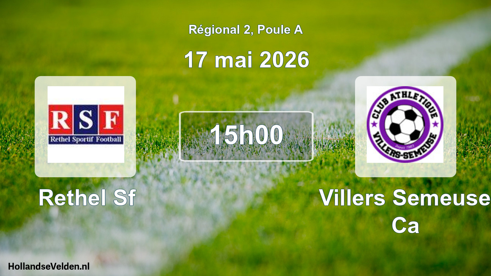 Geplande wedstrijd: Rethel Sf - Villers Semeuse Ca (17 mei 2026)