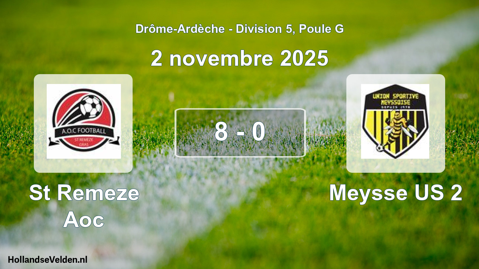Gespeelde wedstrijd: St Remeze Aoc - Meysse US 2 8 - 0 (2 november 2025)