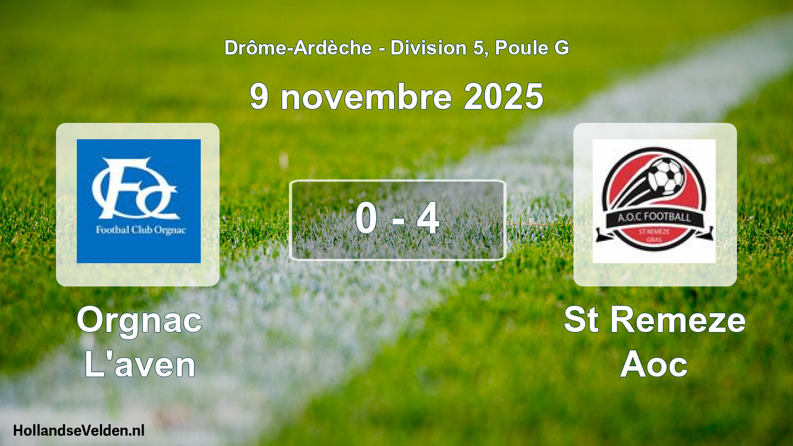 Gespeelde wedstrijd: Orgnac L'aven - St Remeze Aoc 0 - 4 (9 november 2025)