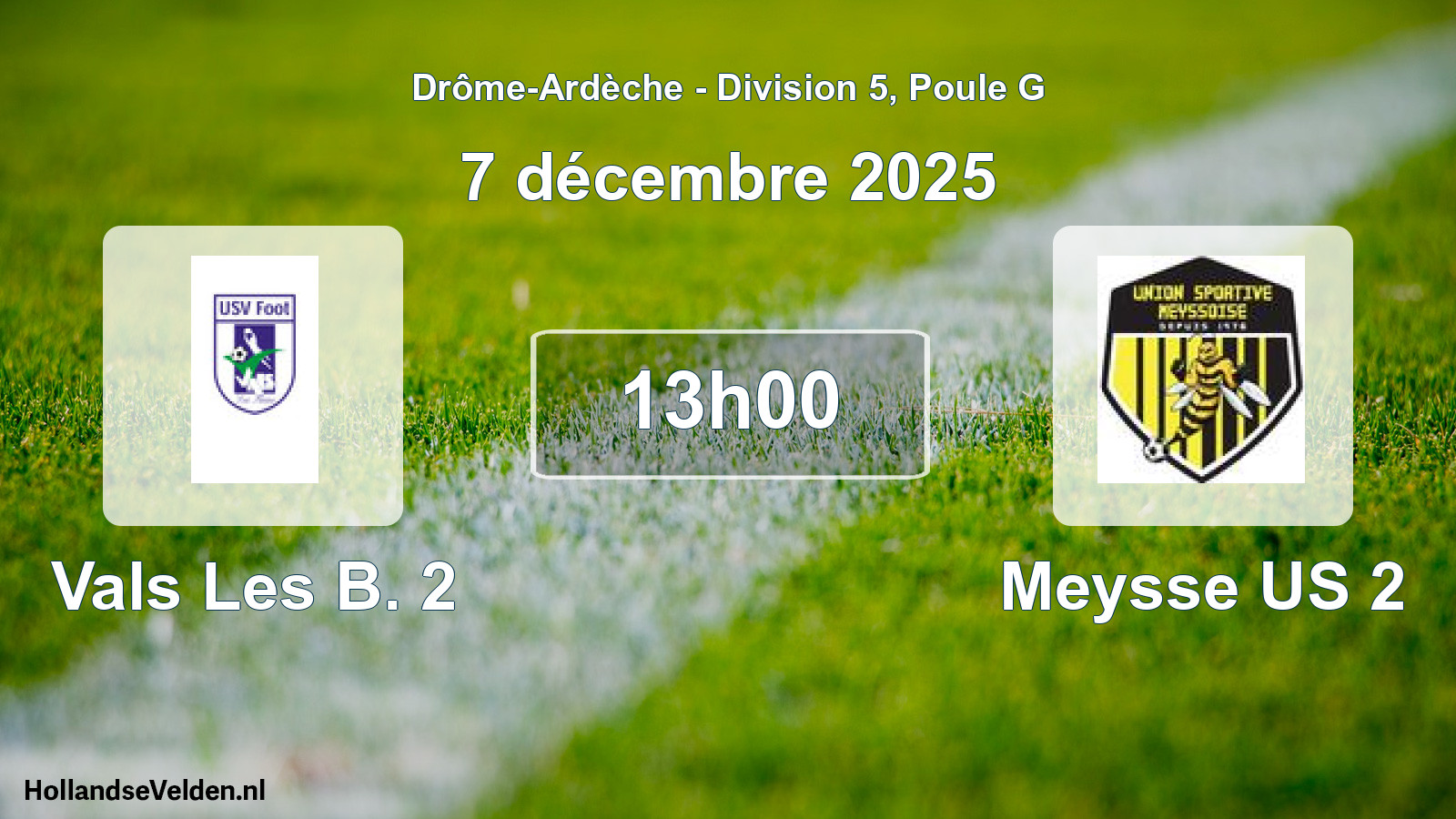 Geplande wedstrijd: Vals Les B. 2 - Meysse US 2 (7 december 2025)