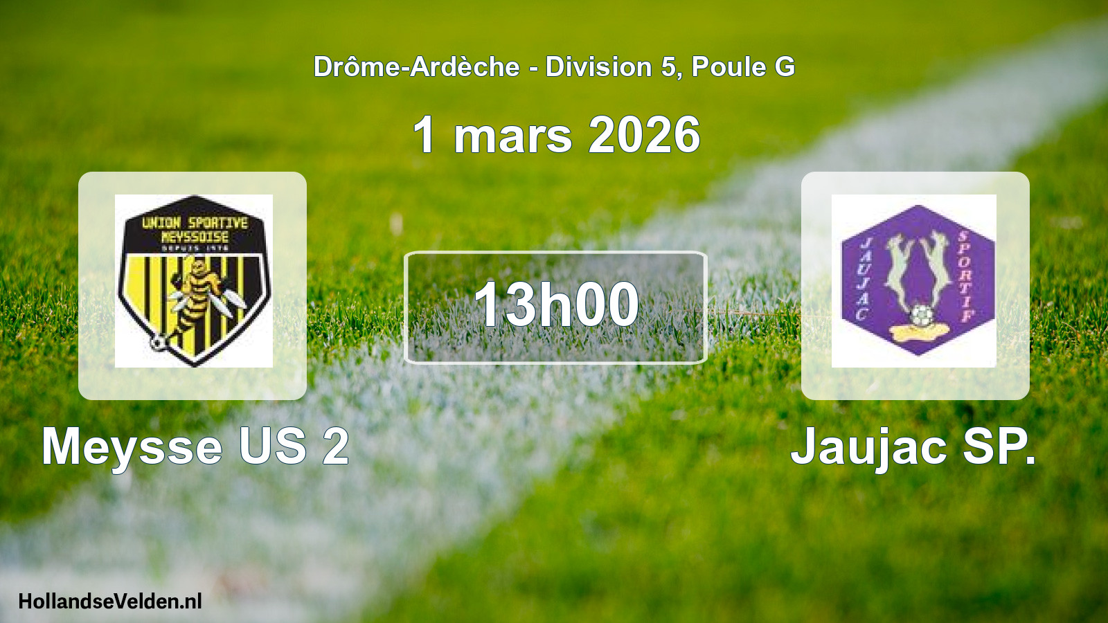 Geplande wedstrijd: Meysse US 2 - Jaujac SP. (1 maart 2026)